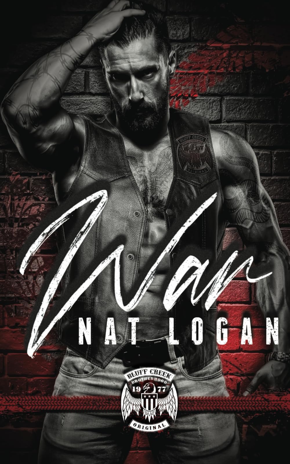 War: An Enemies to Lovers MC Romance (Bluff Creek Brotherhood MC)