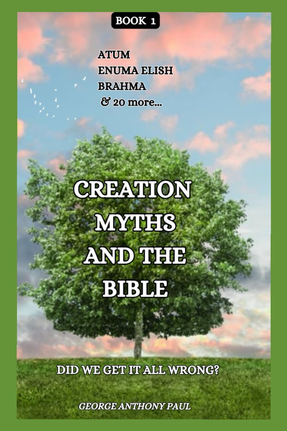 Creation Myths and The Bible: Did we get it all wrong?