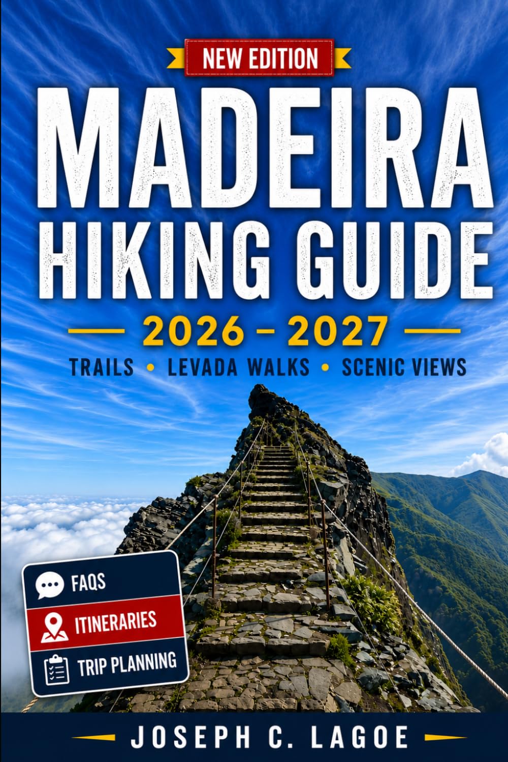 Madeira Hiking Guide 2026–2027: Levada Walks, Mountain Trails, Coastal Routes and Practical Trip Planning for First-Time Visitors