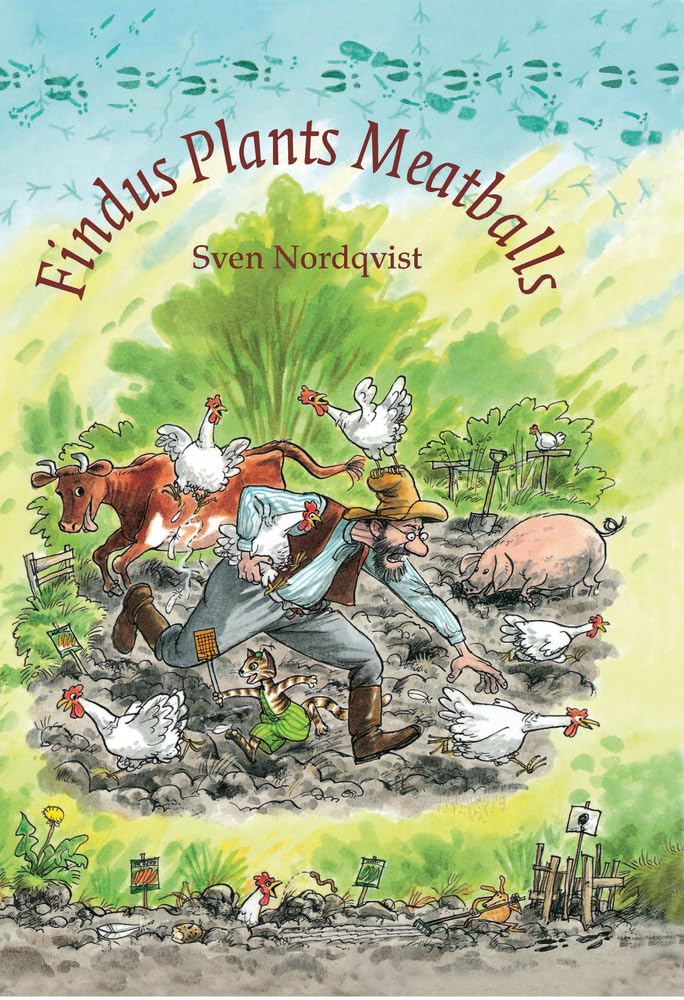 Findus Plants Meatballs (Children's Classics). Nordqvist 9781907359293 New**