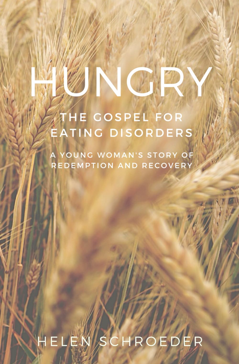 HUNGRY: The Gospel for Eating Disorders