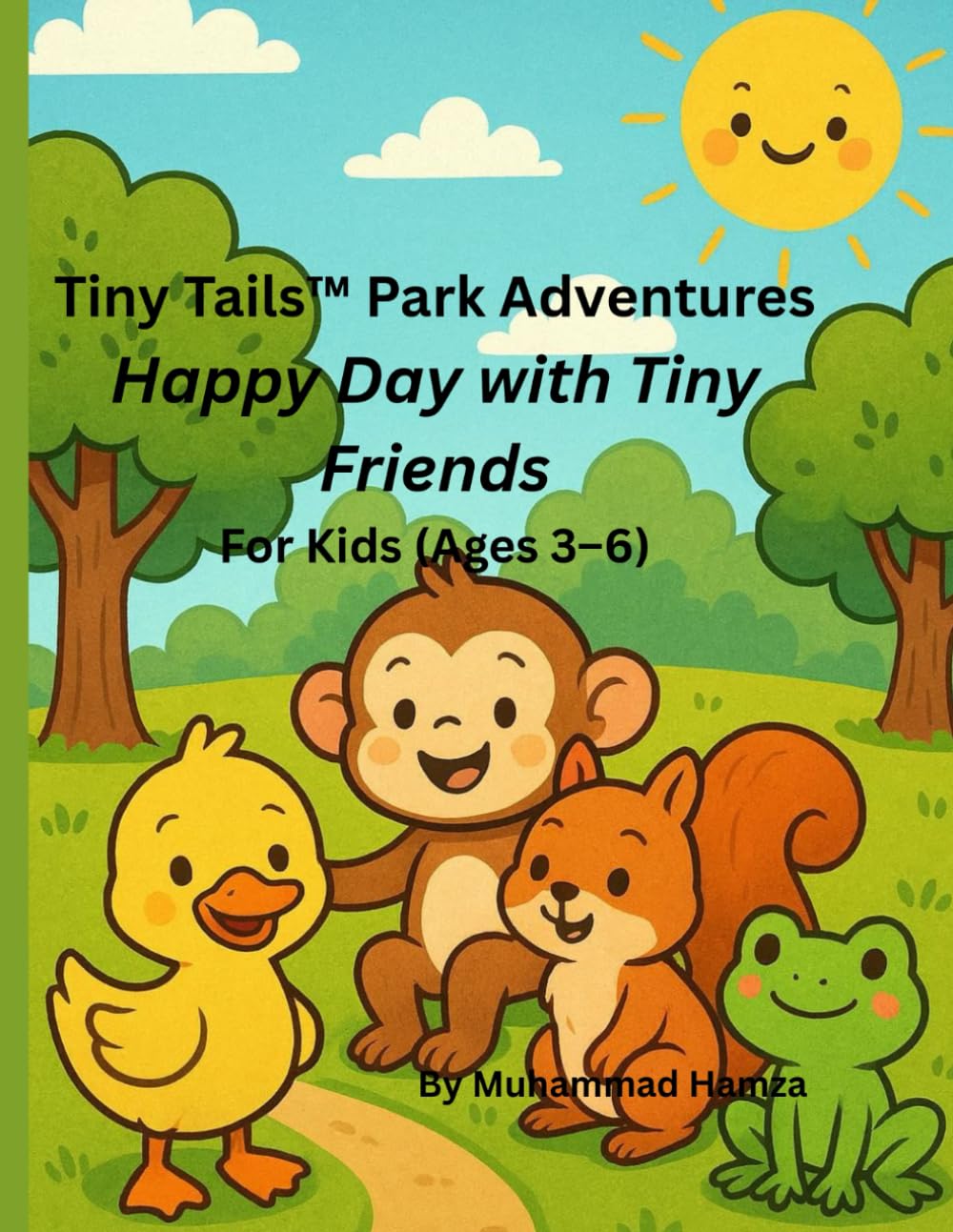 Happy Day with Tiny Friends (Tiny Tails™ Park Adventures (Ages 3–6))