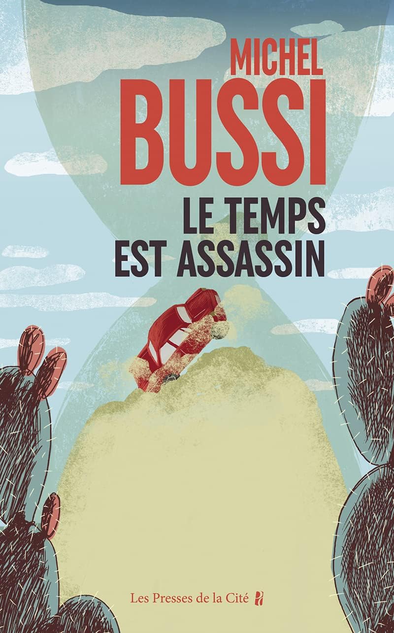Le Temps est assassin (French Edition)