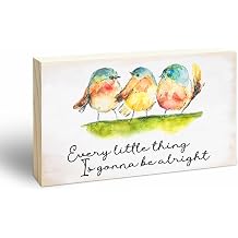 Rustic Pine Wood Block Sign - Every Little Thing Is Gonna Be Alright - Watercolor Birds, Positive Wooden Plaque For Desk Top, Shelf, Gift For Friends, Home & Office Decorations4 X 6 Inches - D10