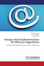 Design And Implementation Of Efficient Algorithms: For Spam Filtering Using Classification Techniques