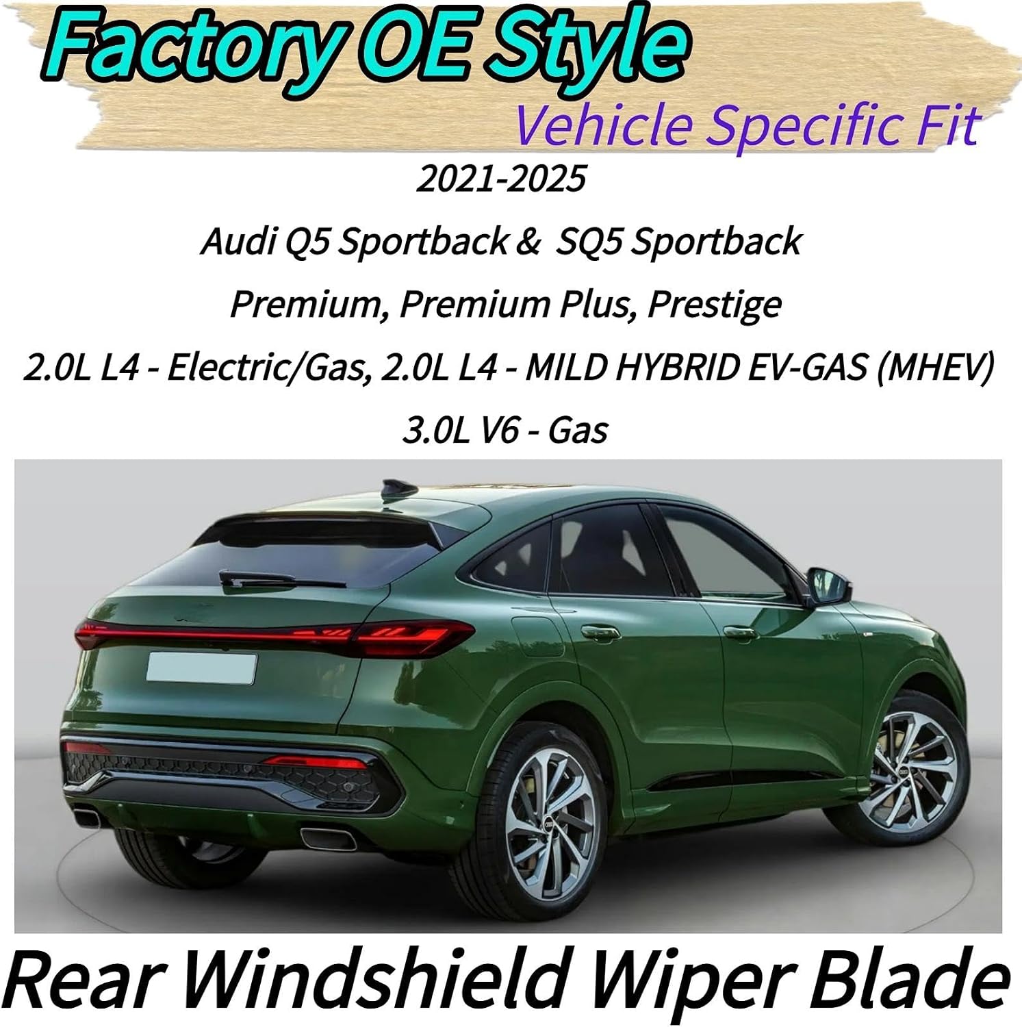 Rear Wiper Blade & Arm Replacement for Audi Q5 SQ5 Sportback 2021-2025 2024 2023 2022 - OEM Fit for Premium Plus Prestige Models - All-Season Rear Back Windshield Wiper Blade Set