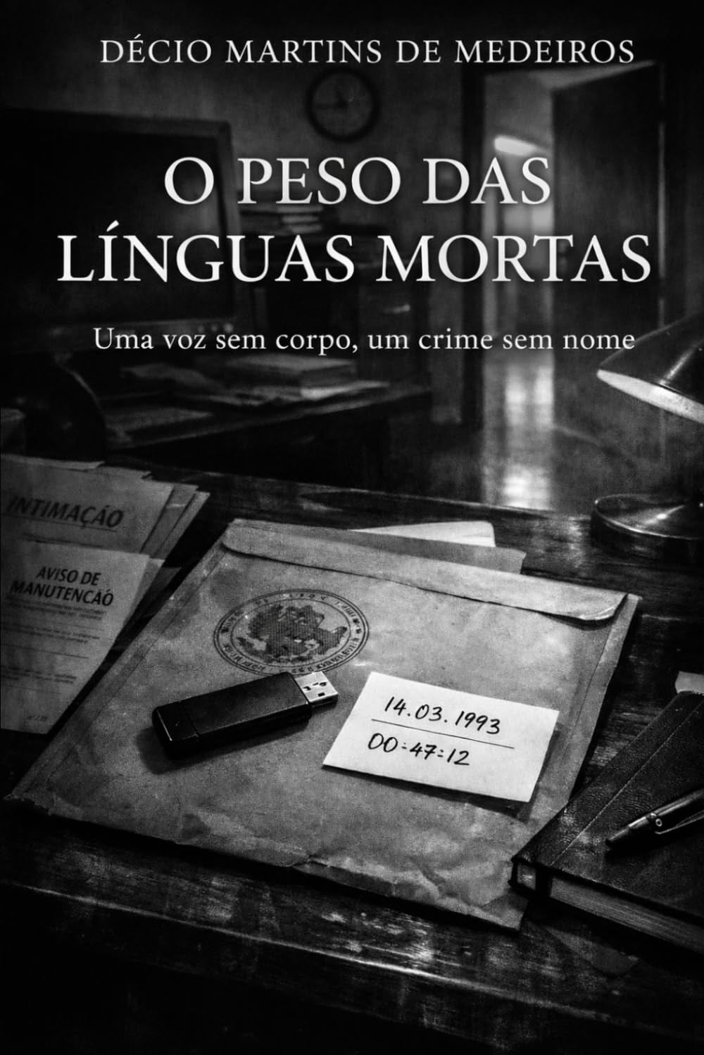O Peso das Línguas Mortas: Uma voz sem corpo, um crime sem nome