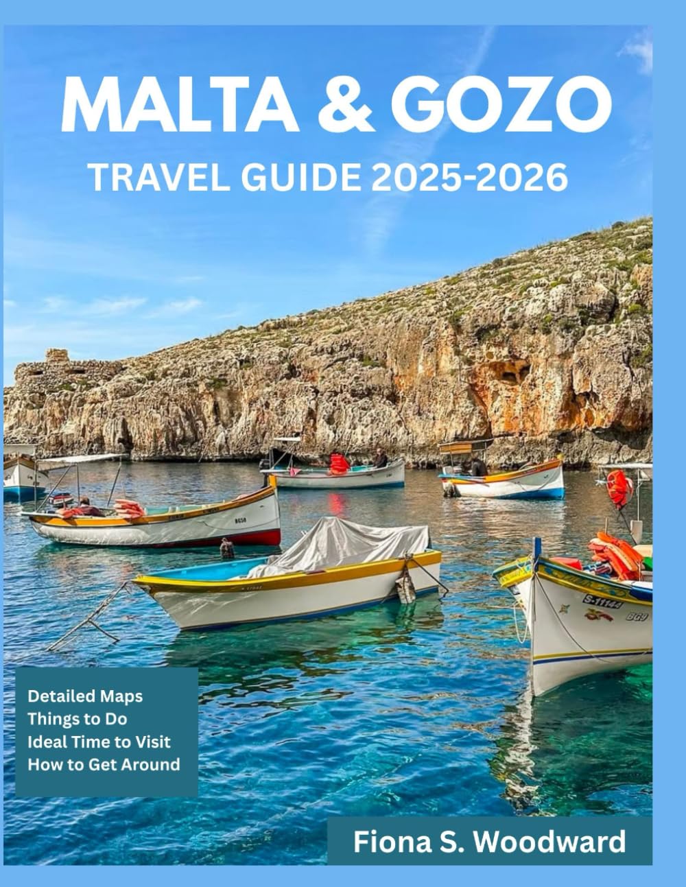 MALTA AND GOZO TRAVEL GUIDE 2025-2026