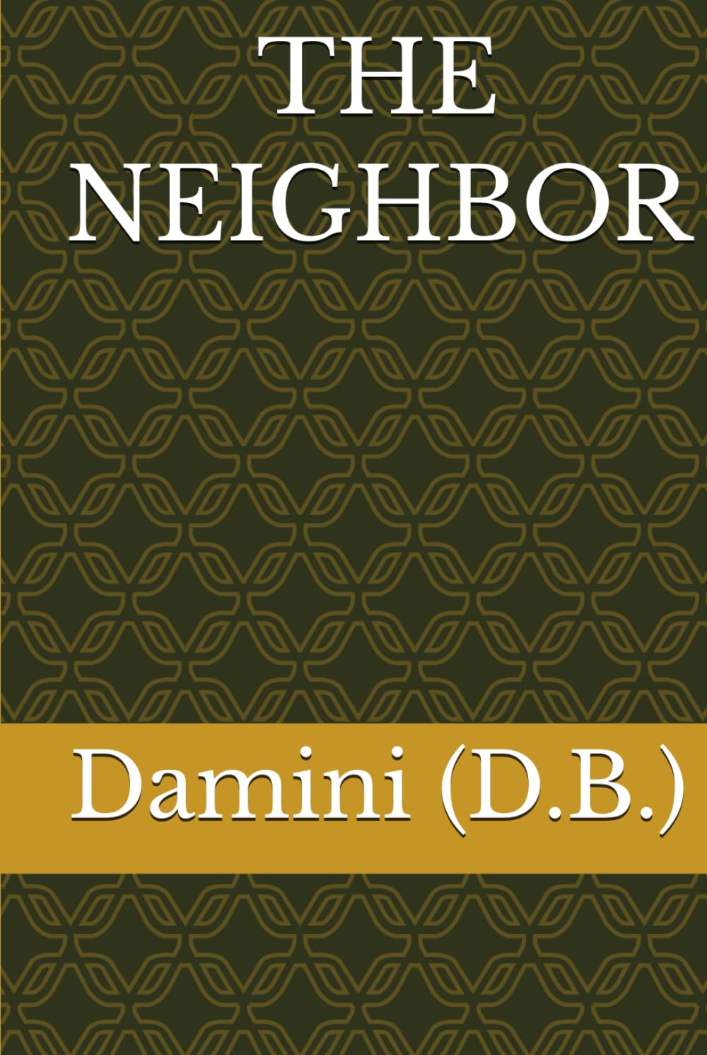 THE NEIGHBOR