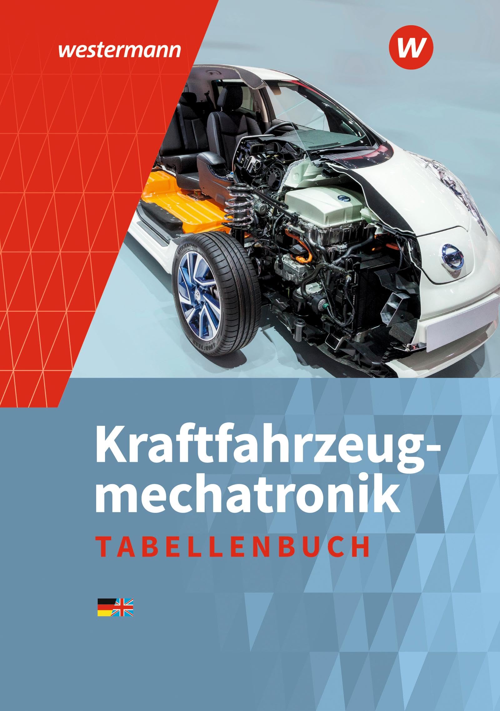 Kraftfahrzeugmechatronik: Tabellenbuch