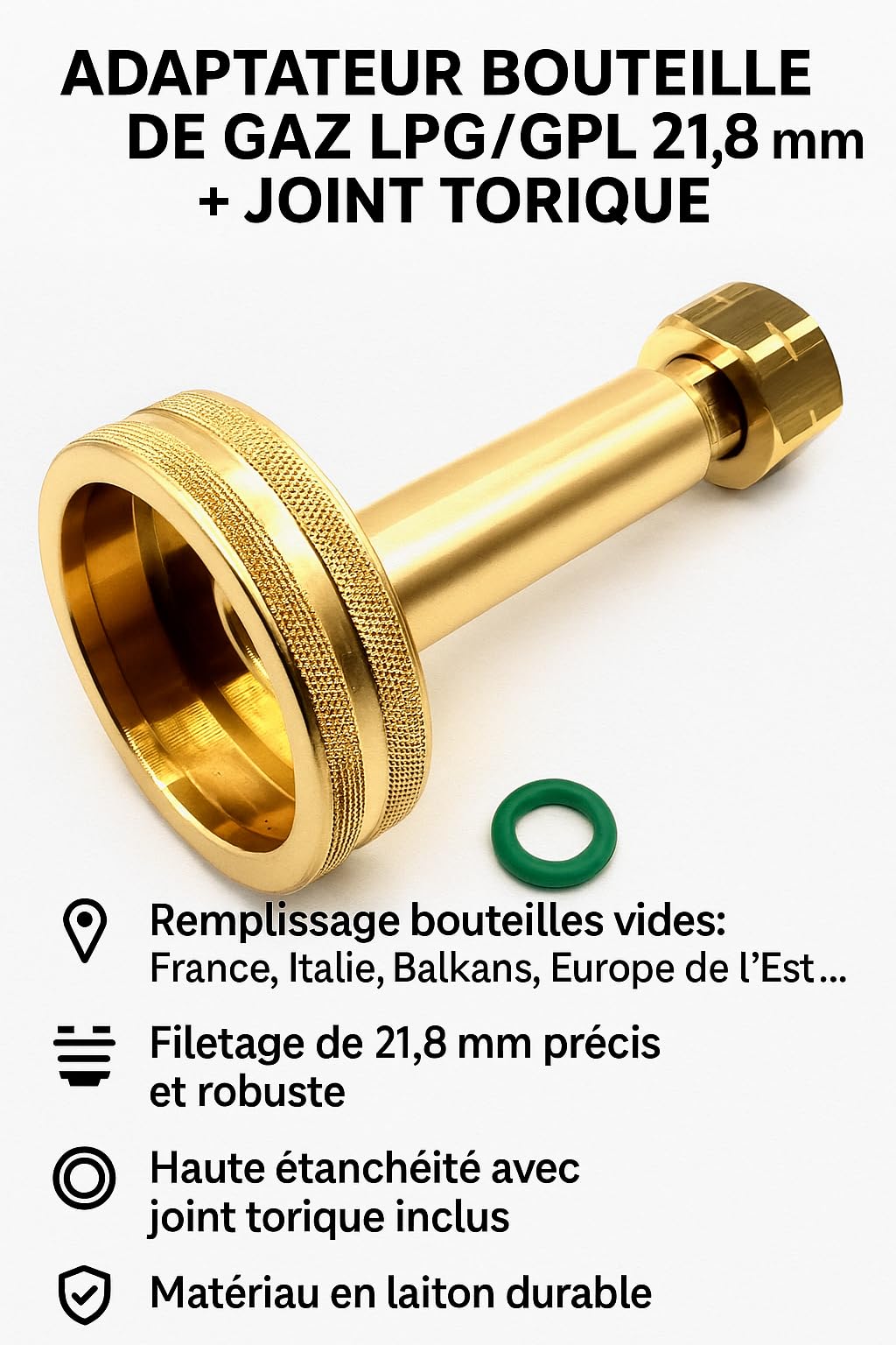 Adaptateur Bouteille de Gaz LPG/GPL 21,8 mm + Joint Torique | Remplissage Bouteilles Vides | France, Italie, Balkans, Est Europe | Haute Étanchéité | Robuste & Facile à Utiliser