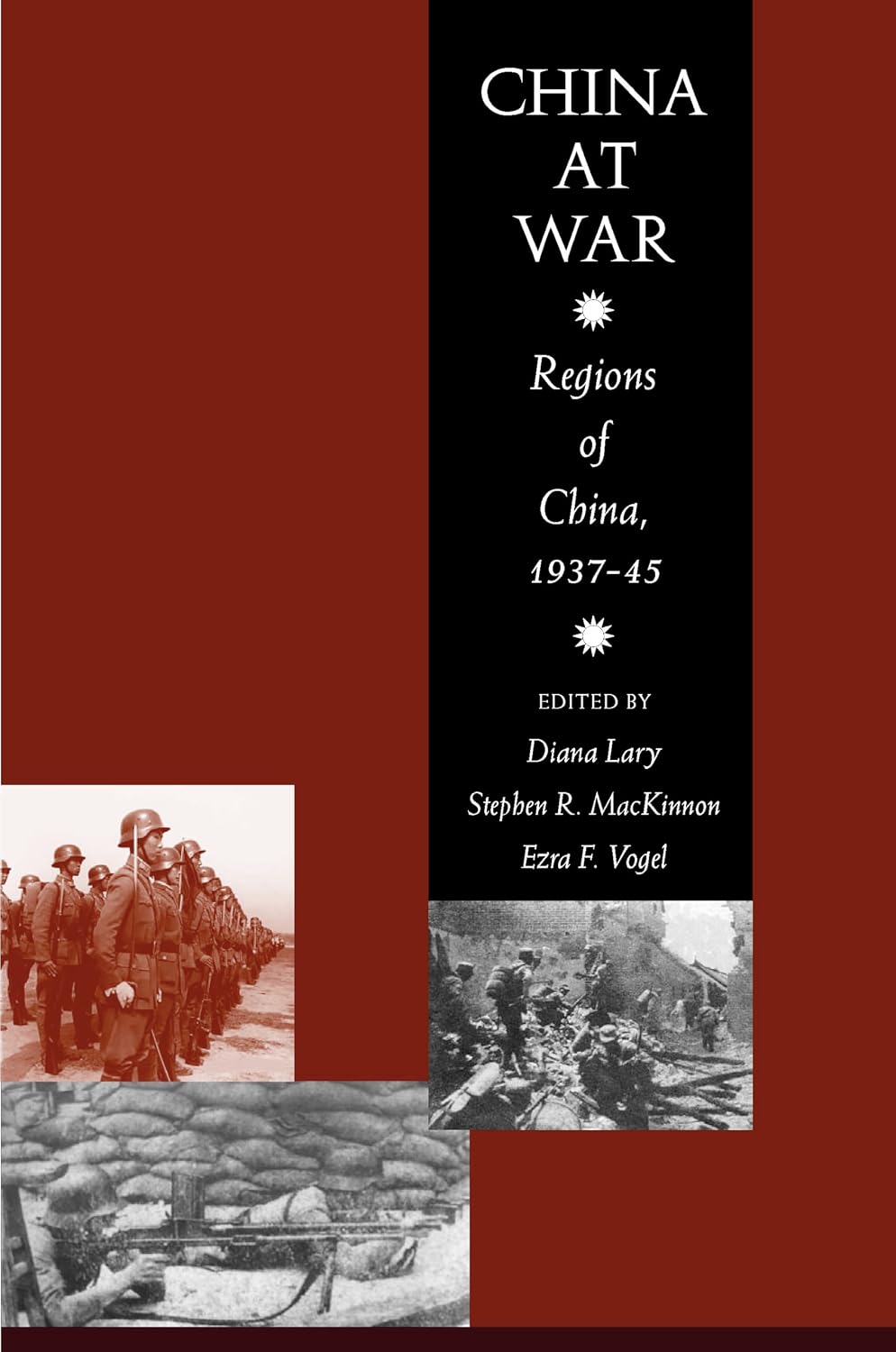 China at War: Regions of China, 1937-45