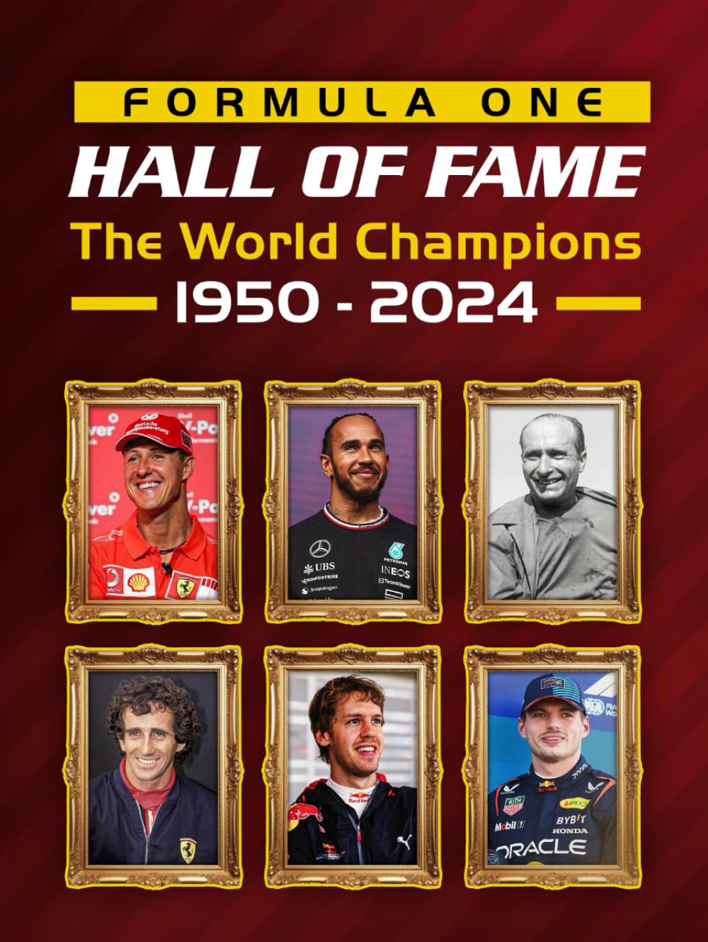 Formula One Hall of Fame: The World Champions 1950-2024