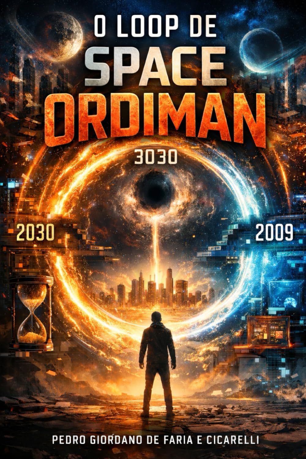 O LOOP DE SPACE ORDIMAN: 10 (Sci-Fi Space Ordiman)
