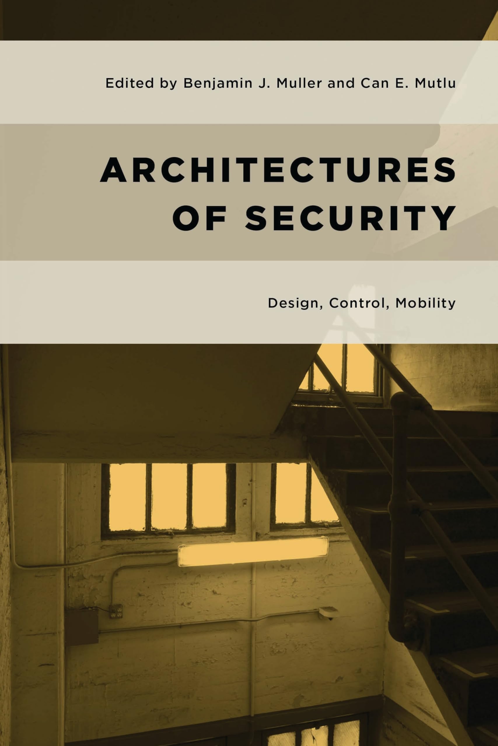 Architectures of Security livre en anglais sur le design et contrôle