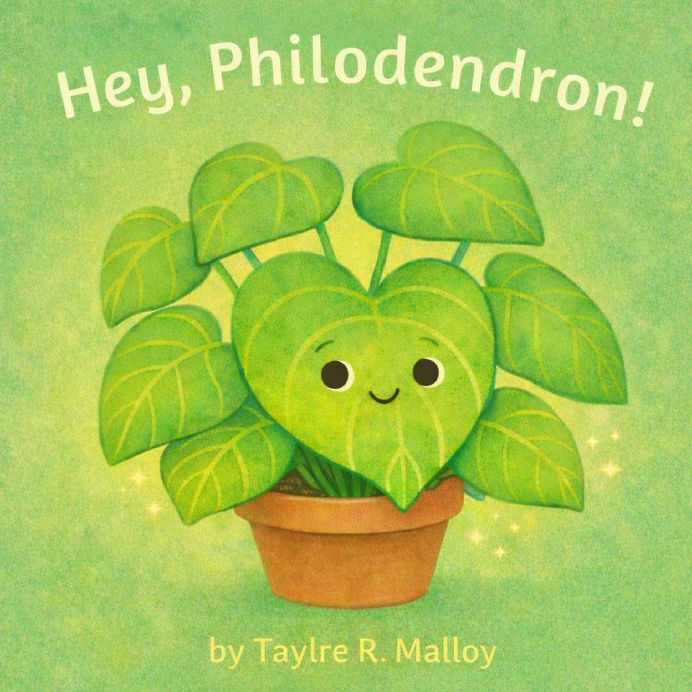 Hey, Philodendron: 1 (Hey, Plant Friend)
