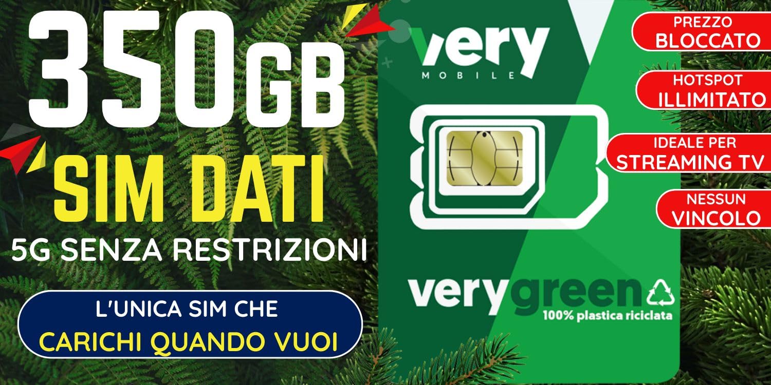 SIM Dati Very Mobile 350GB al Mese 8,99€ Prezzo Bloccato Ricaricabile Quando