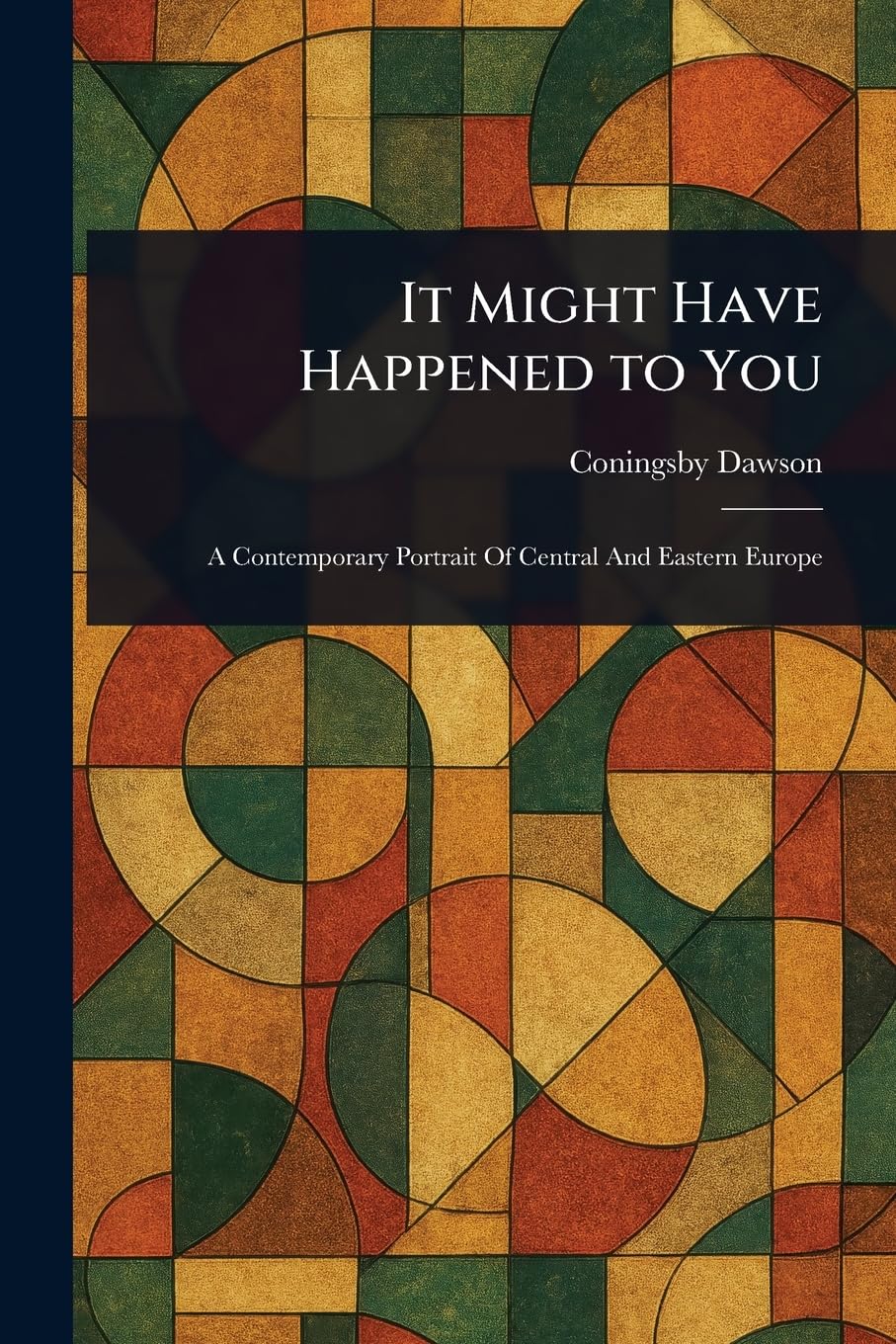 It Might Have Happened to You