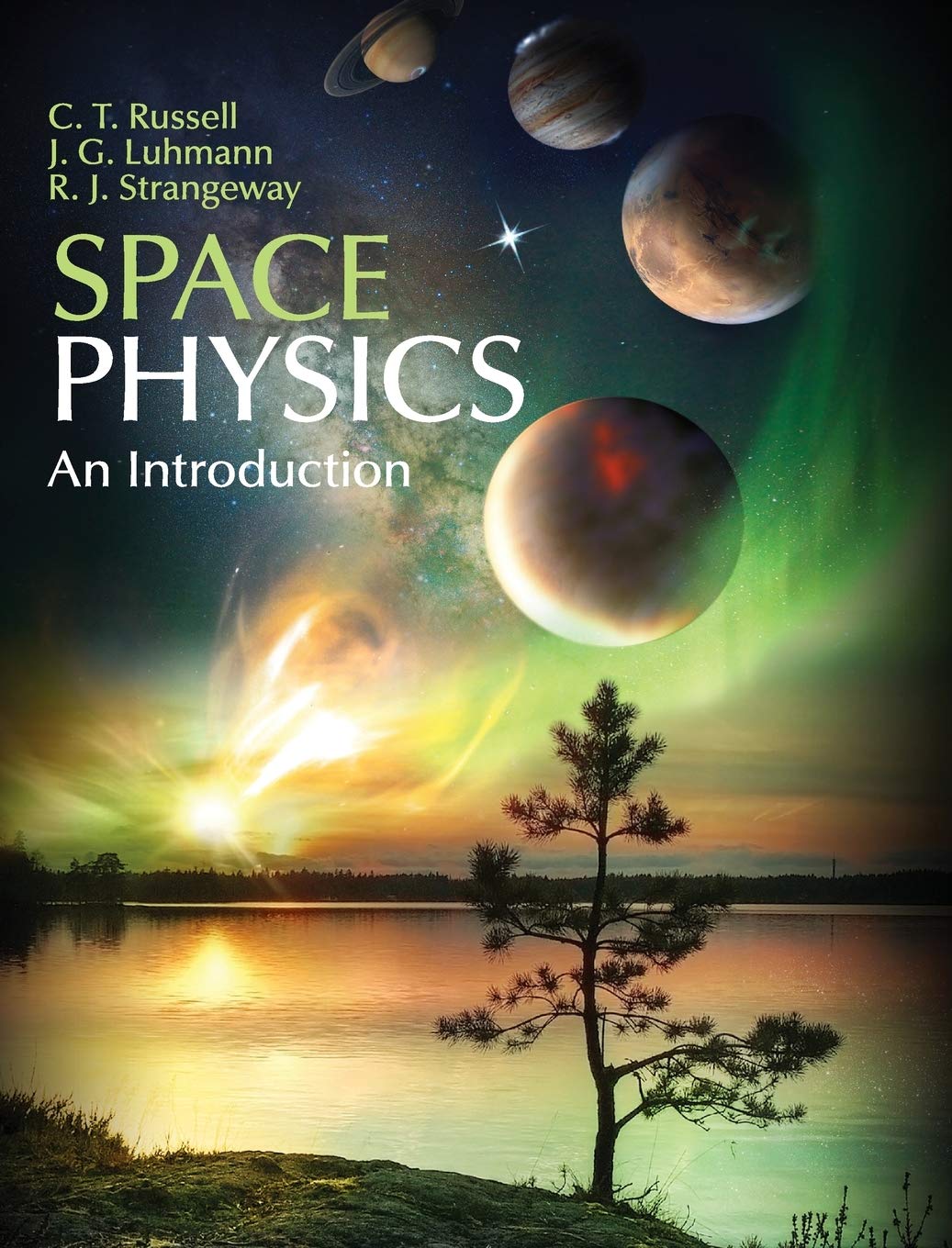 Space Physics: An Introduction      1st Edition