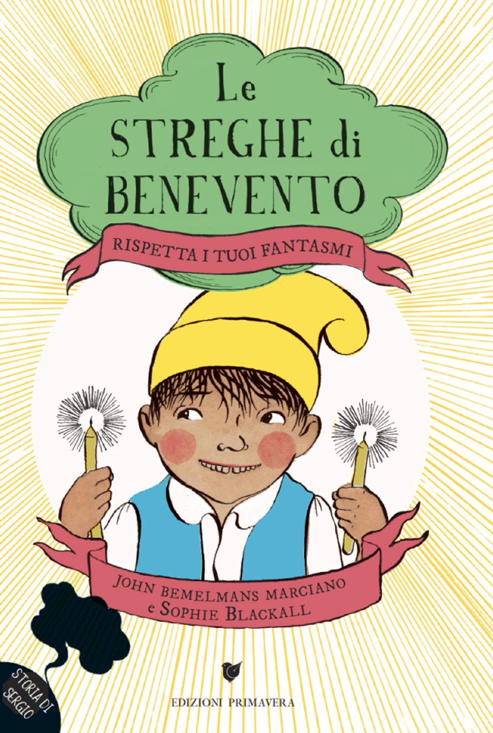 Rispetta I Tuoi Fantasmi. Le Streghe Di Benevento - 4