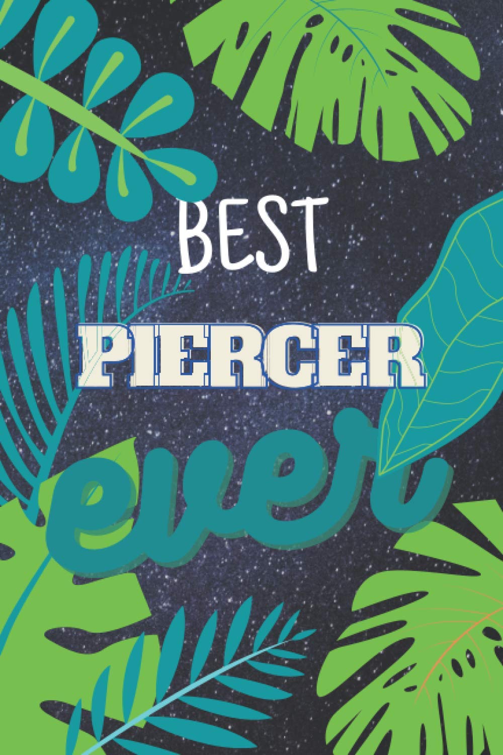 best Piercer ever: 2021 planner All-In-One | weekly planners | perfect Piercer gifts