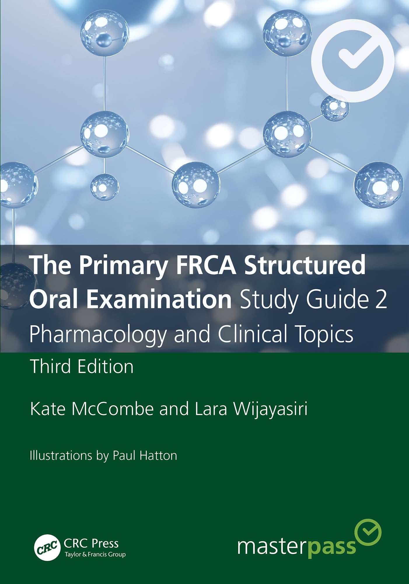 The Primary FRCA Structured Oral Examination Study Guide 2: Pharmacology and Clinical Topics (MasterPass) (English Edition)