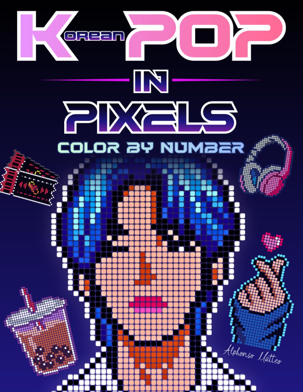 Korean Pop in Pixels: 30 Color by Number Mystery Mosaic Scenes- A Vibrant Adult Coloring Book with Hidden Pictures and Full Color Key