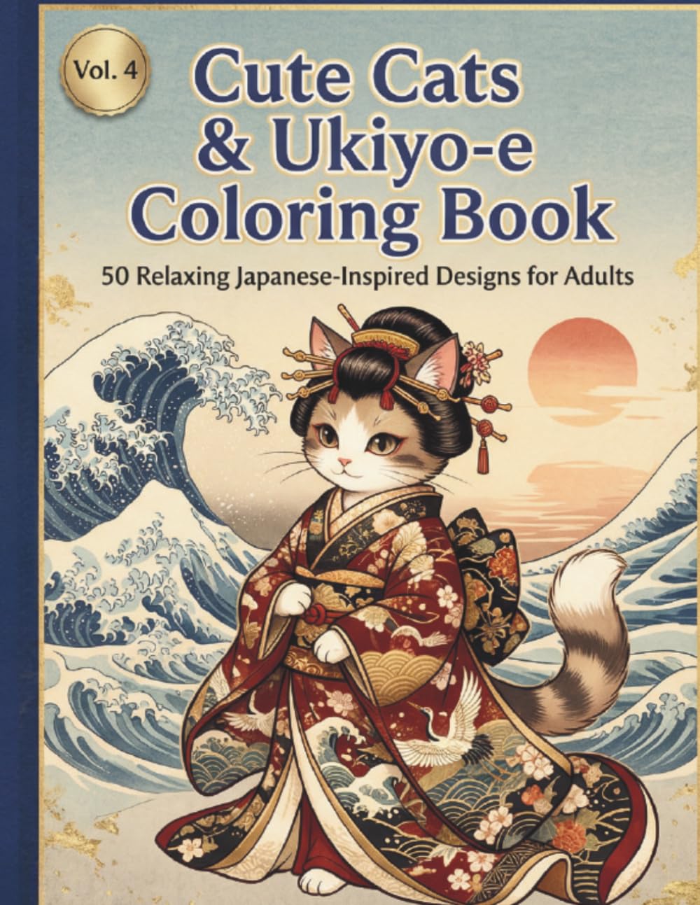 Cute Cats & Ukiyo-e Coloring Book: 50 Relaxing Japanese - Inspired Designs for Adults (Ukiyo-e Cat Sushi Chef coloring book)
