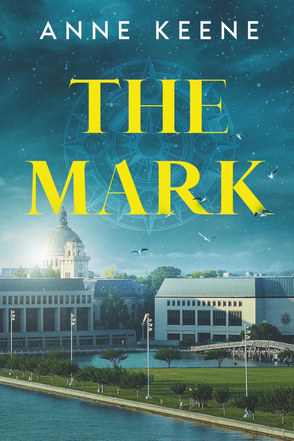The Mark: A Novel of Friendship, Ambition, and the Cost of Honor at the U.S. Naval Academy (Built to Vanish)