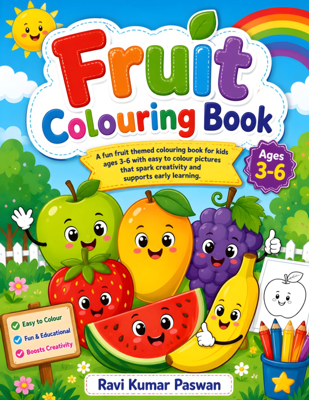 Fruit Coloring Book for Kids Ages 3-6: Fun and Easy Fruit Coloring Pages for Toddlers and Preschool Kids | Cute Fruits for Learning, Creativity, and Screen-Free Fun
