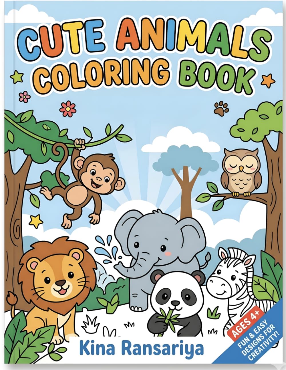 Cute Animals colouring book: Bold and Easy Animal Coloring Pages for Kids | Fun, Simple and Relaxing Activity Book