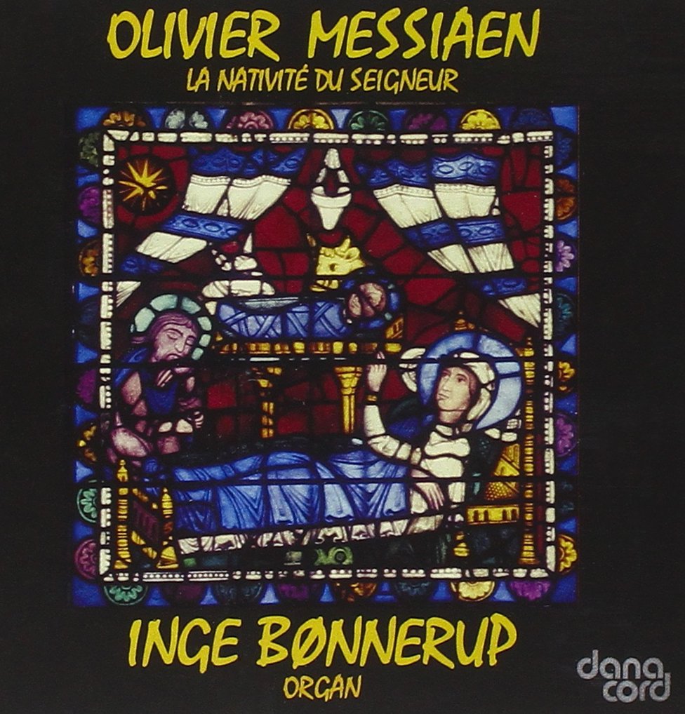 Olivier Messiaen: Nativite Seigneur