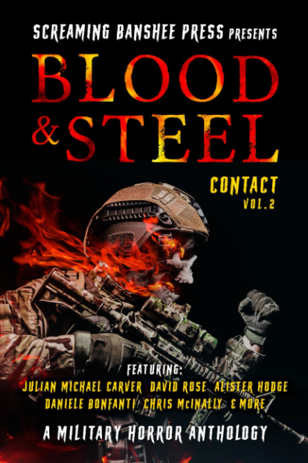 Contact 2: Blood & Steel (CONTACT! Military-Horror Anthology series)