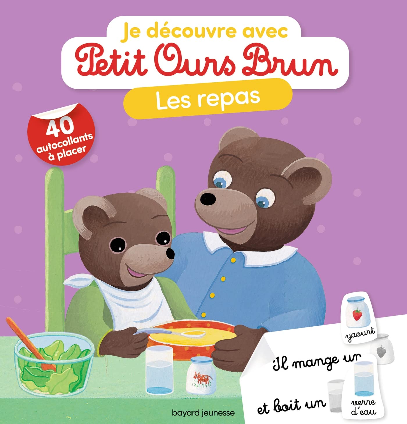 Je découvre les repas avec Petit Ours Brun - Premiers autocollants - Dès 3 ans: Je découvre avec Petit Ours Brun