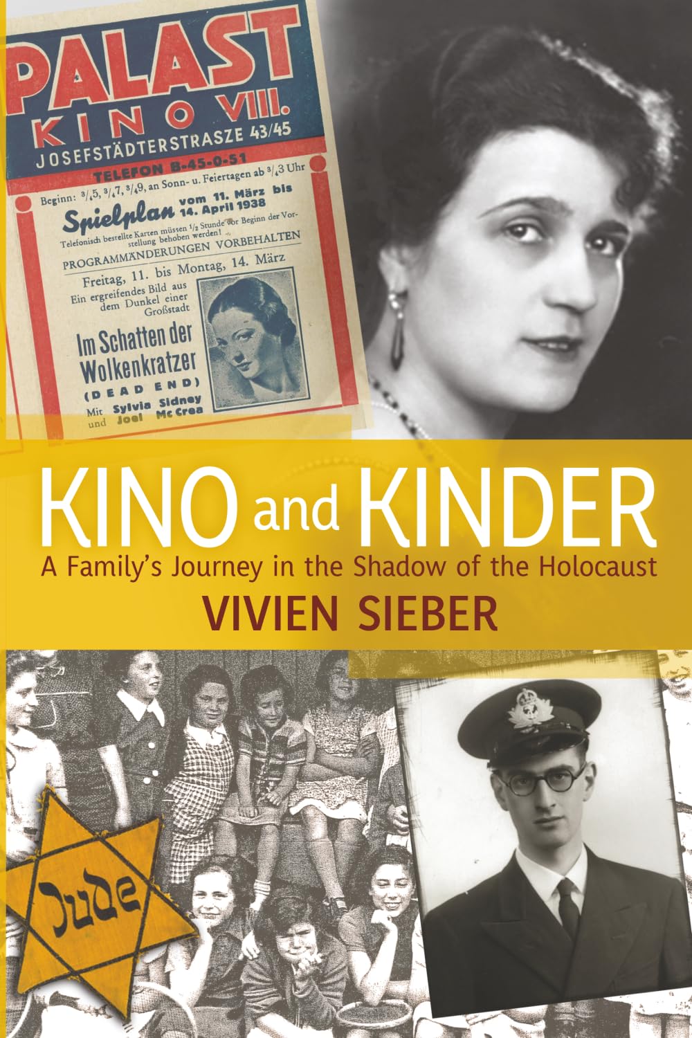 Kino and Kinder: A Family's Journey in the Shadow of the Holocaust