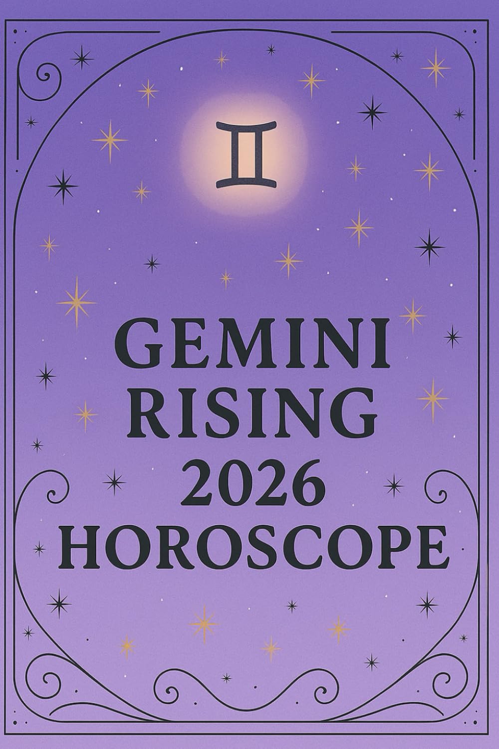 Gemini 2026 Horoscope (Astrology Horoscopes 2026: Rising Sign Series)