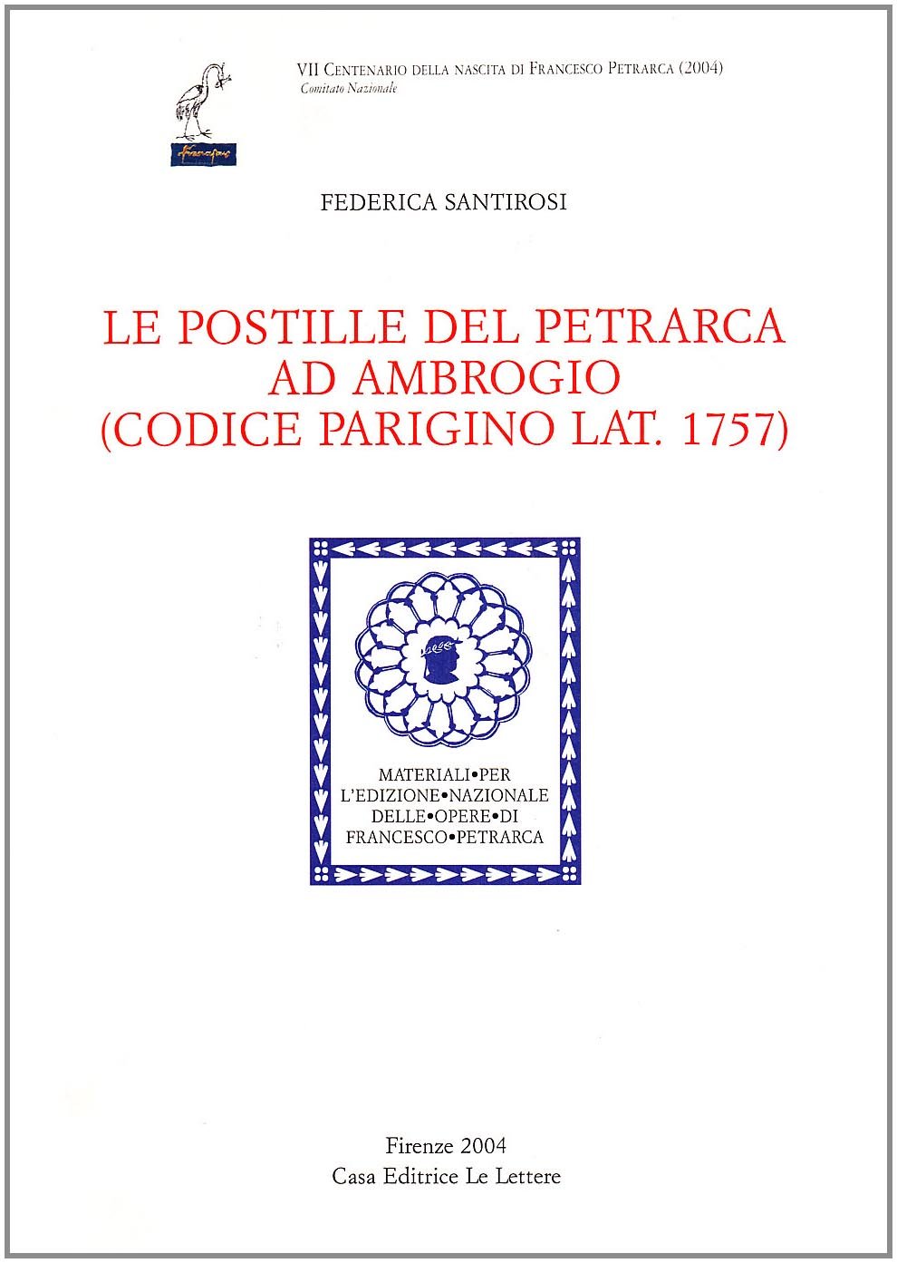 Le Postille Del Petrarca Ad Ambrogio (Codice Parigino Latino 1757) - 4