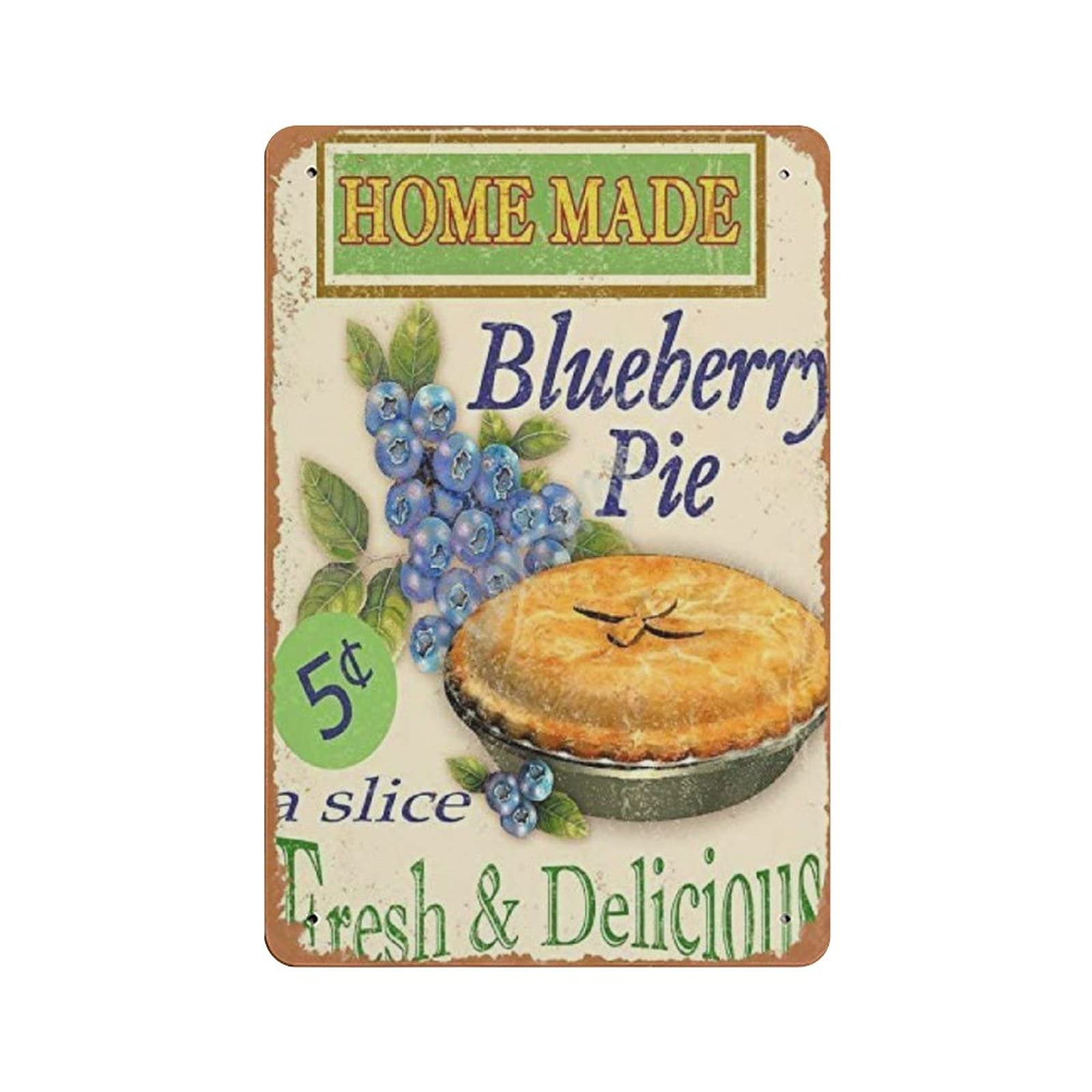 Homemade Blueberry Pie Fresh and Delicious Metal Signs, Fun Poster For Bar Kitchen Cafe Farmhouse Wall Decor 12x8 Inch