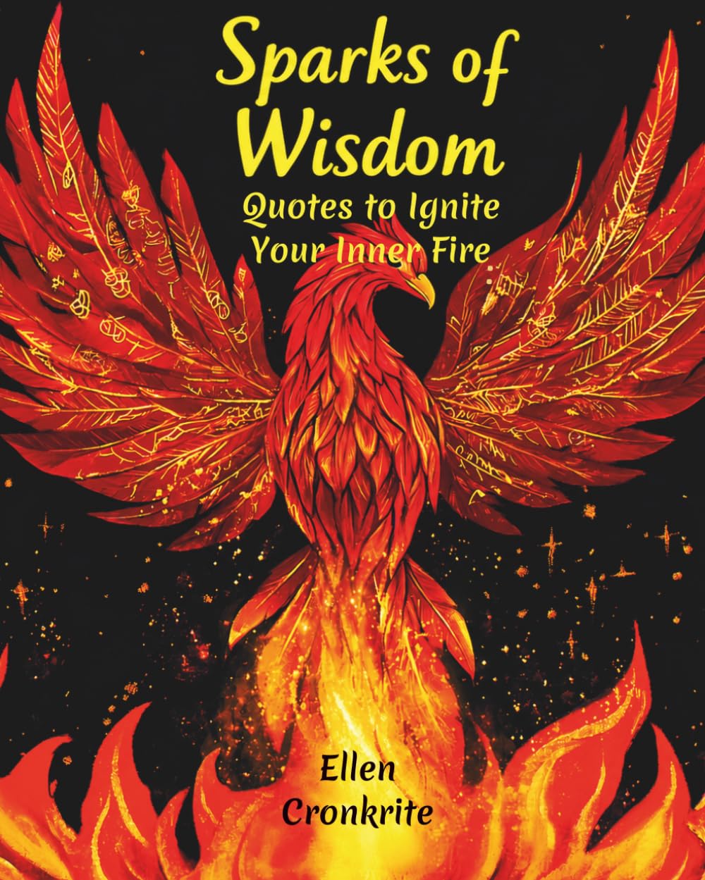 Sparks of Wisdom: Quotes to Ignite Your Inner Fire
