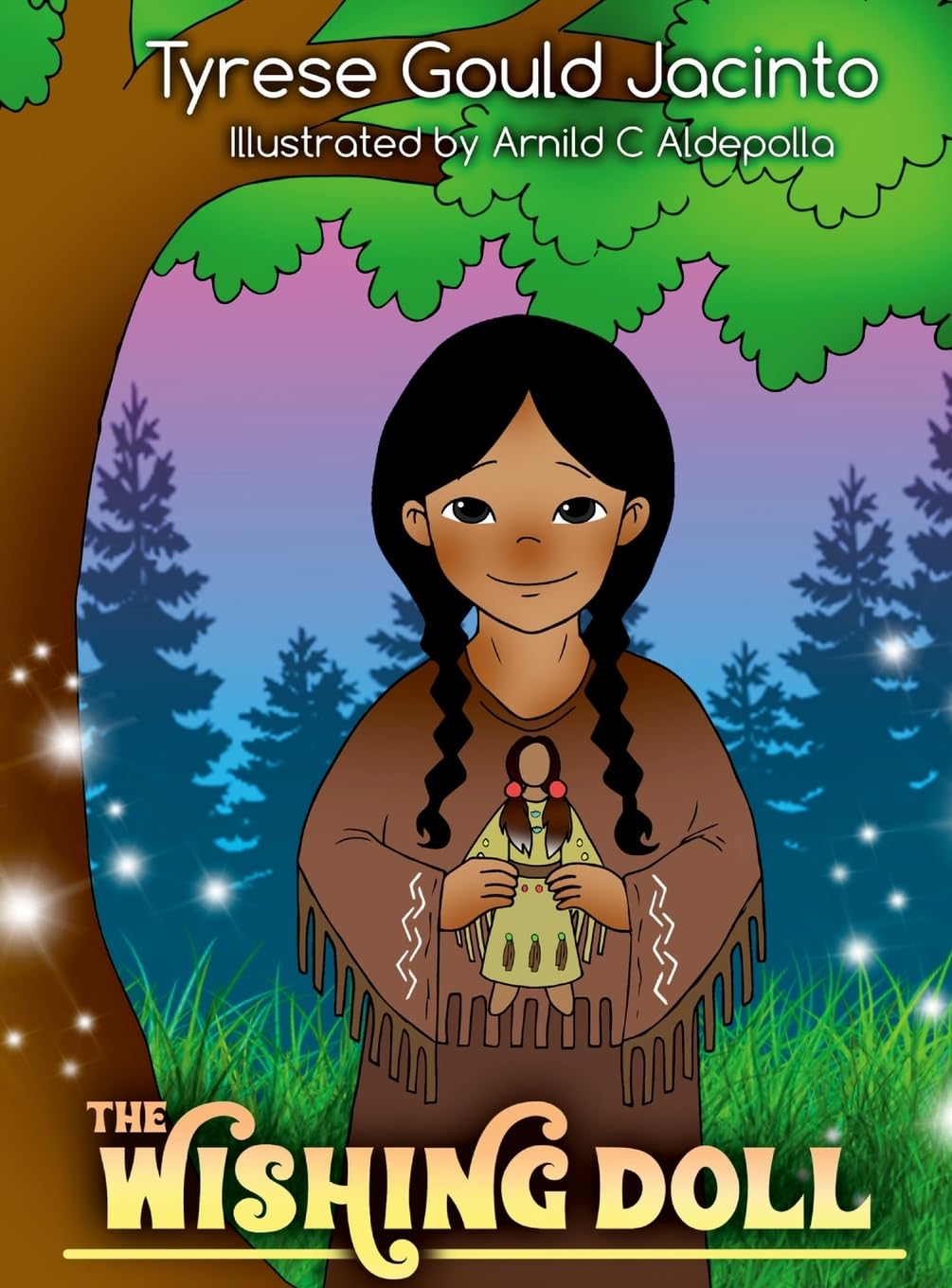 The Wishing Doll: An Indigenous Tale of Wisdom, Wonder, and Wishes