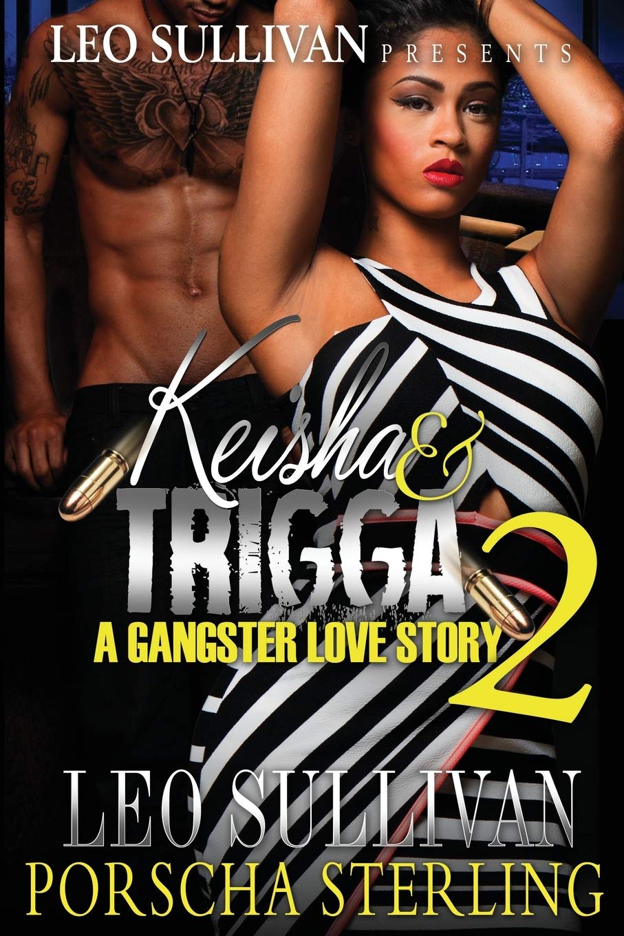 Keisha & Trigga 2: A Gangster Love Story