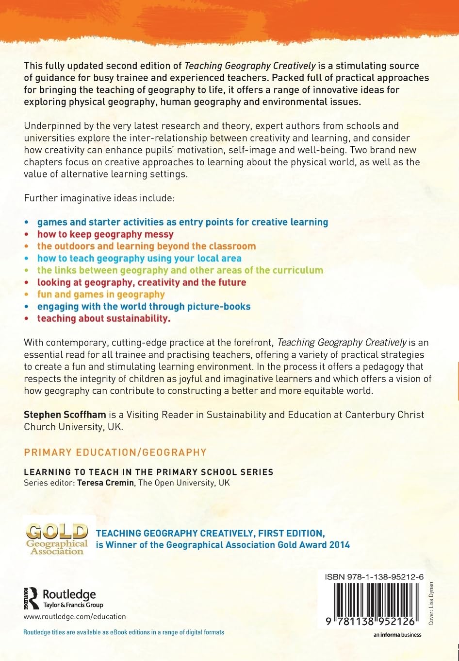 Teaching Geography Creatively (Learning to Teach in the Primary School Series)