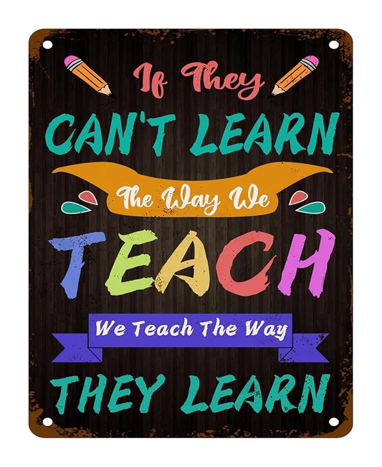 ICYJRFHLTF Special Education Decor Metal Tin Sign with Motivational Teaching Quote Vintage Style 8 X 12 in
