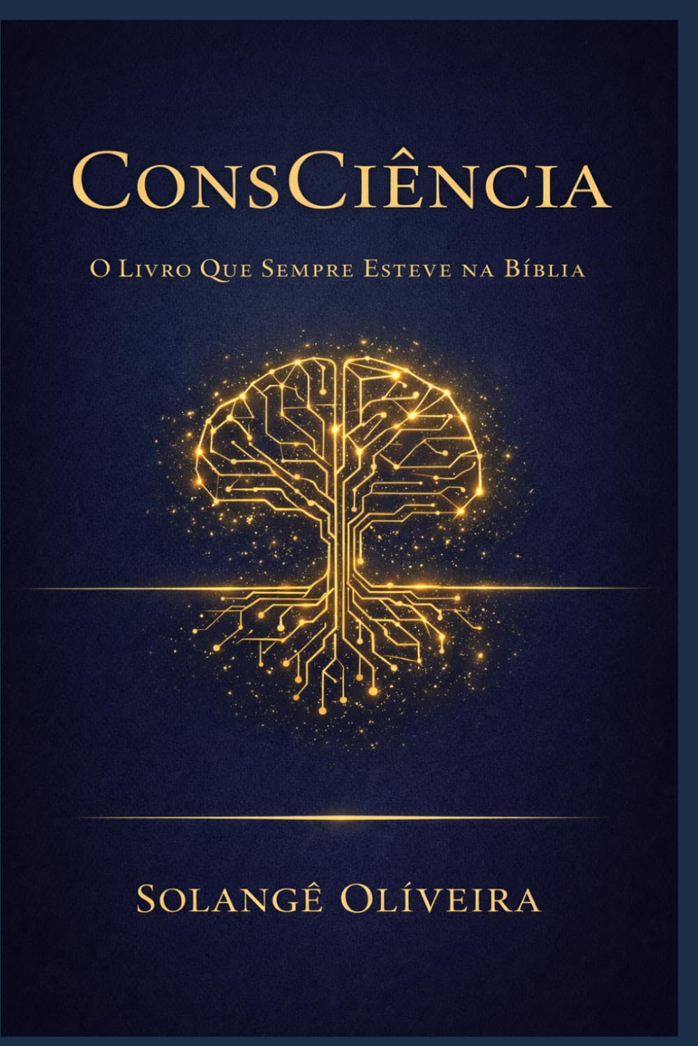 Consciência: O Livro que sempre esteve na Bíblia