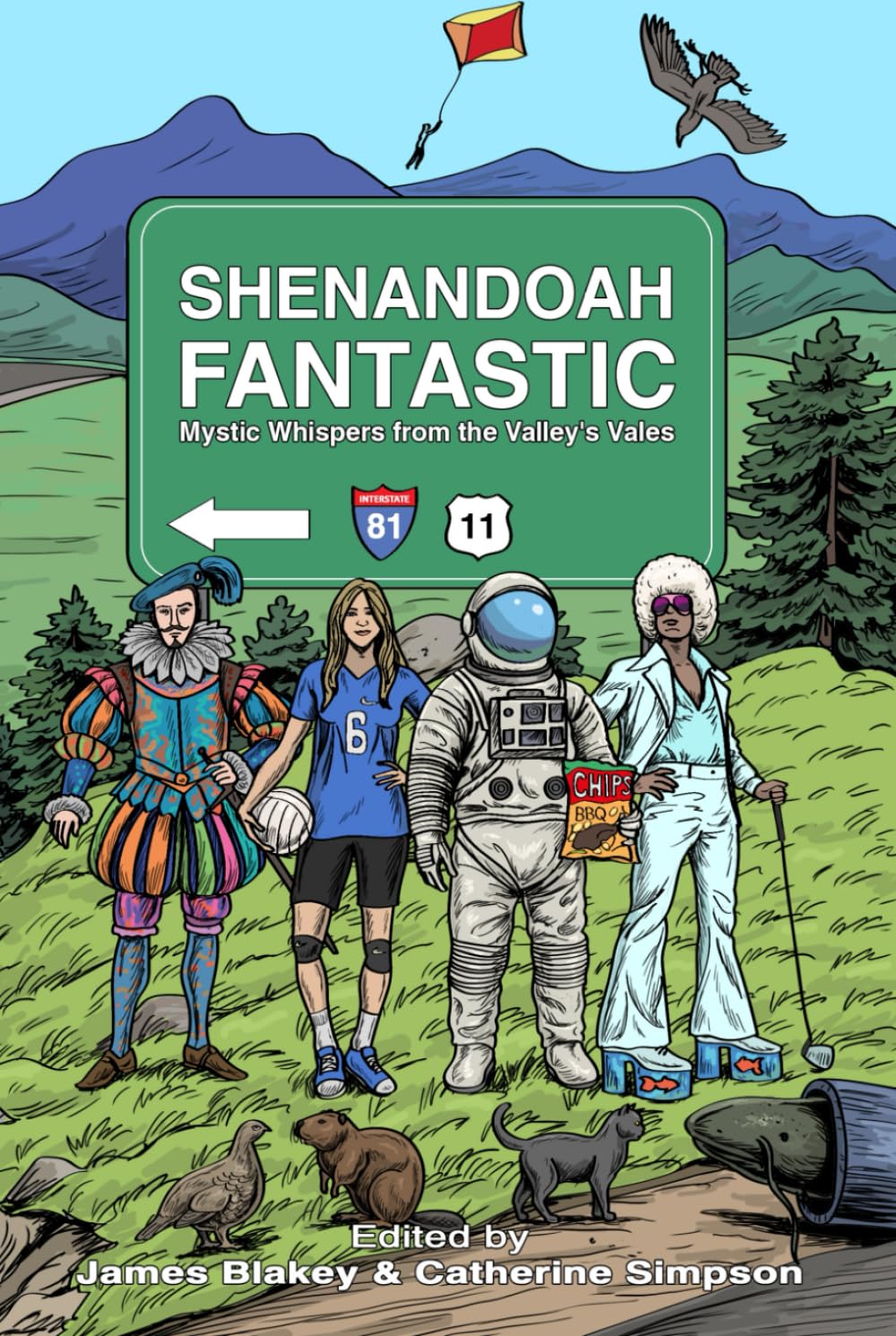Shenandoah Fantastic: Mystic Whispers from the Valley’s Vales (The Fantastic Anthologies)