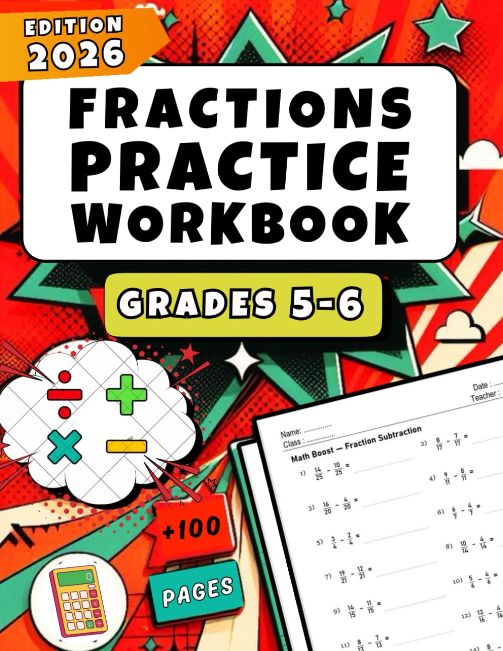 Fractions Workbook for Grades 5-6: Addition, Subtraction, Multiplication, And Division – Over 1,230 Practice Problems with Full Answer Key