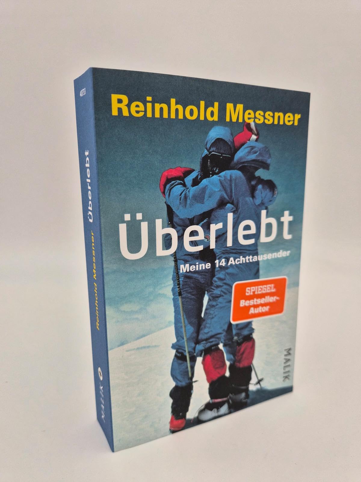 Überlebt: Meine 14 Achttausender | Der Extrem-Bergsteiger und seine wichtigsten Berge