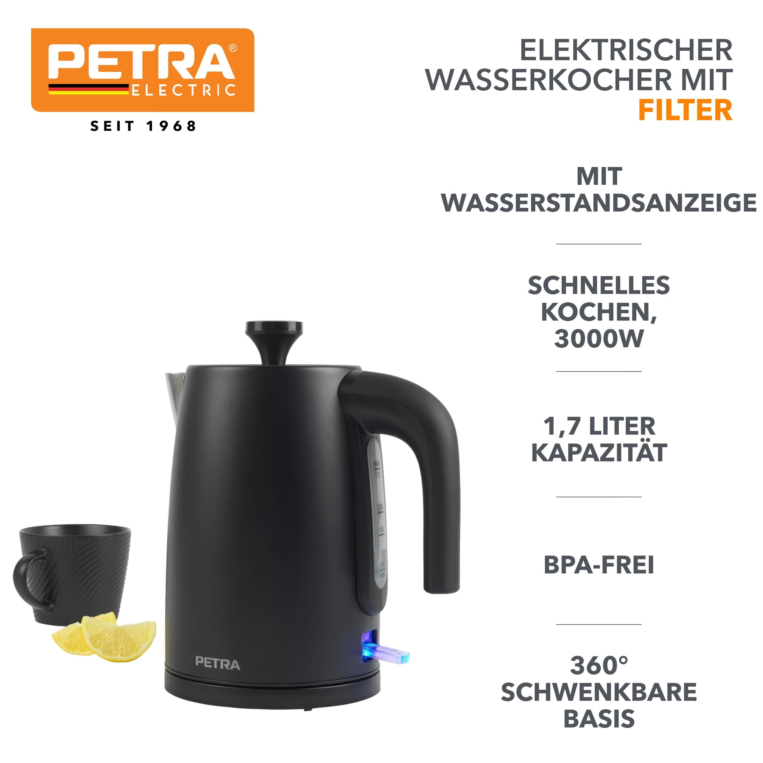 Petra PT5632MBLKVDE Bouilloire 1.7L électrique - ébullition rapide, sans BPA, base pivotante 360°, indicateur de niveau d'eau, filtre anticalcaire, capteur d'ébullition à sec, arrêt automatique, 3000W