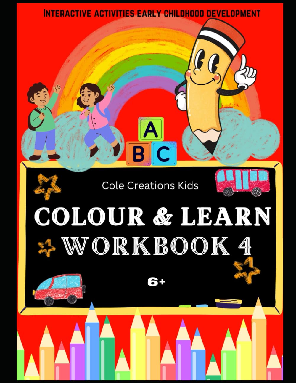 Interactive activities early childhood development: Colour and learn workbook 4