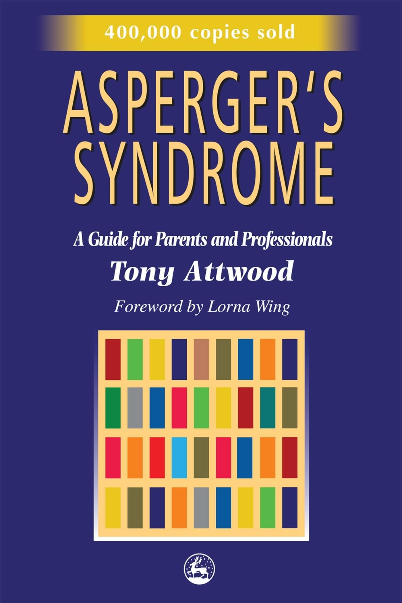 Jessica Kingsley Publishers Asperger's Syndrome: A Guide for Parents and Professionals